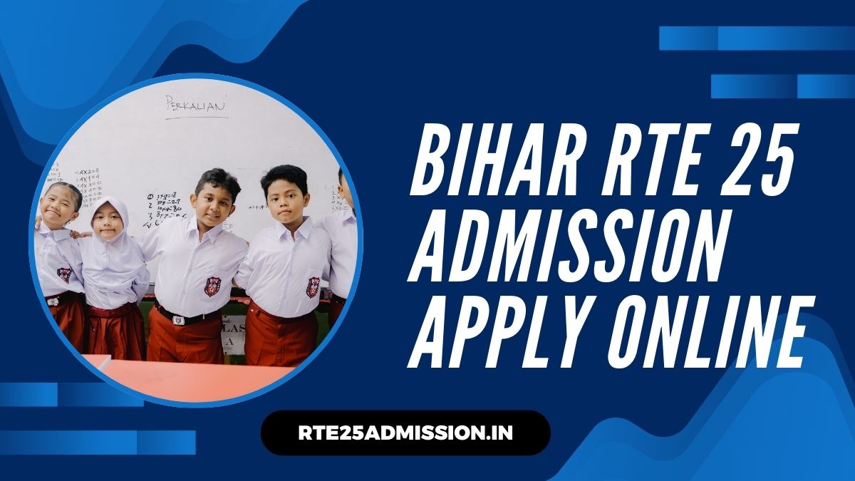 Bihar RTE 25 Admission Apply Online