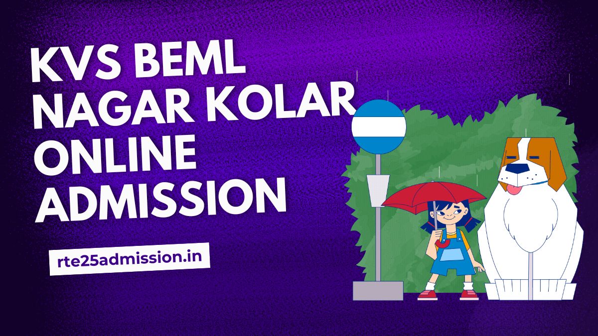 Kendriya Vidyalaya BEML Nagar Kolar Admission