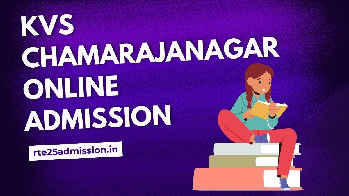 Kendriya Vidyalaya Chamarajanagar Admission