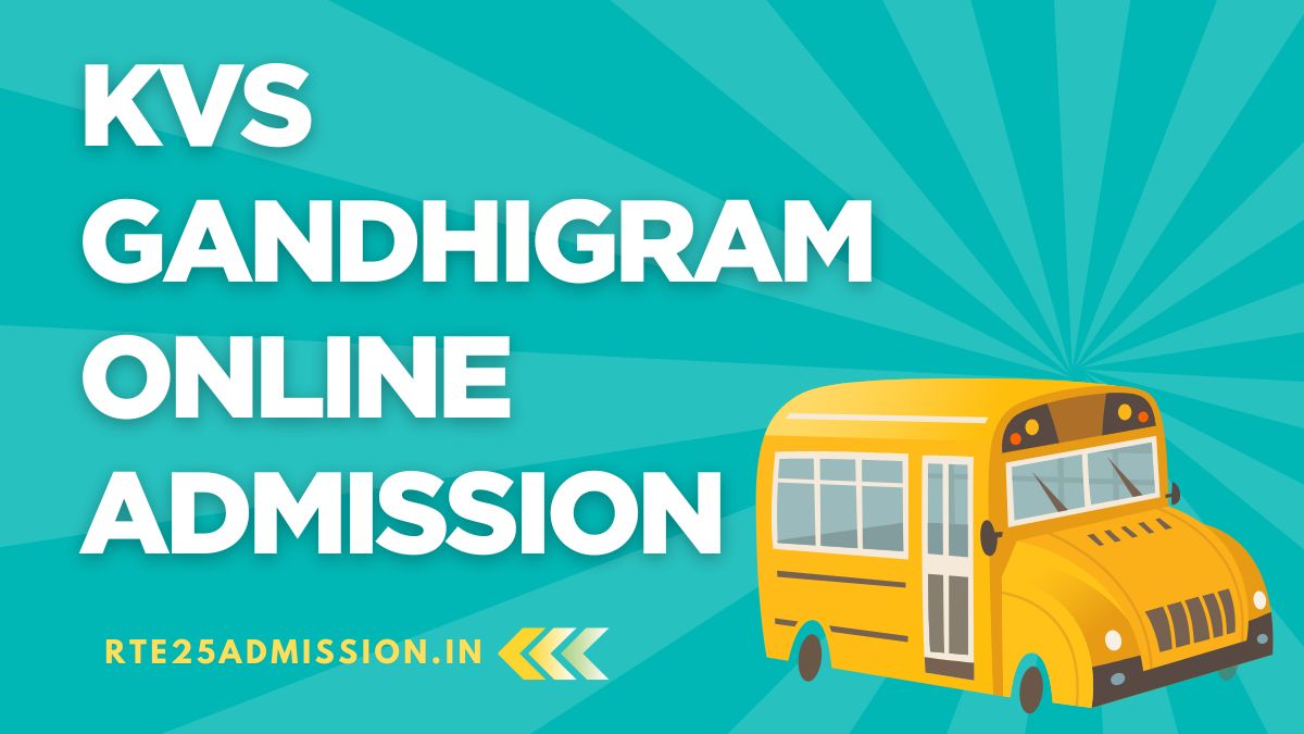 Kendriya Vidyalaya Gandhigram Admission