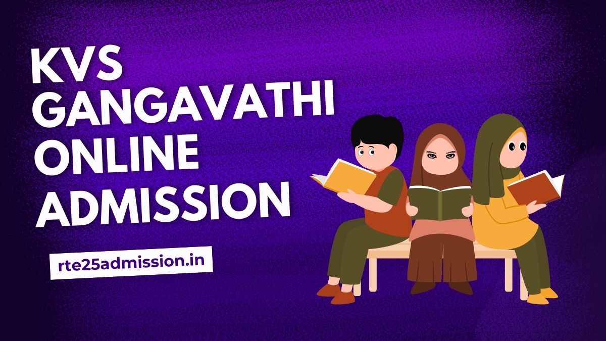 Kendriya Vidyalaya Gangavathi Admission