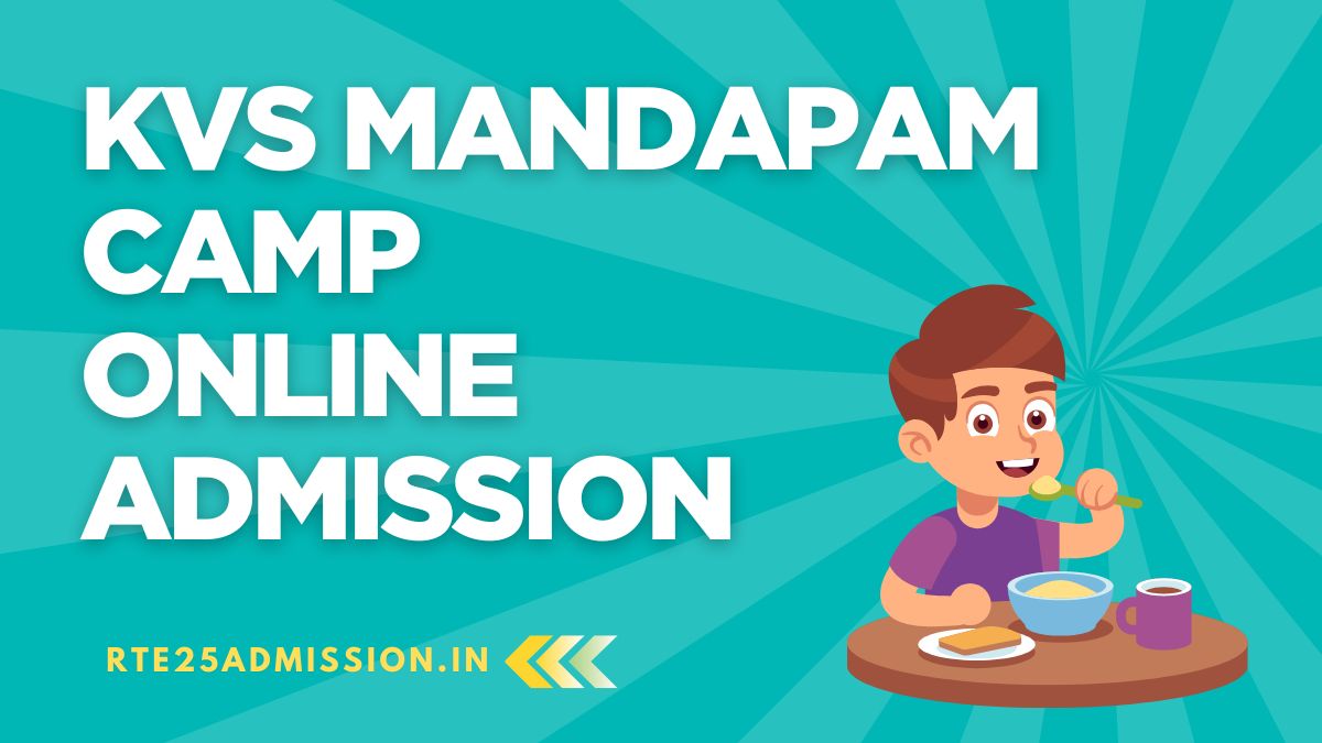 Kendriya Vidyalaya Mandapam Camp Admission 2025-26