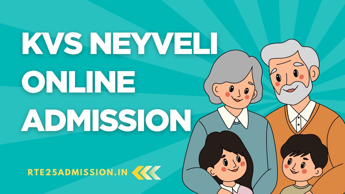Kendriya Vidyalaya Neyveli Admission 2025-26 for Class-1 and Balvatika Classes