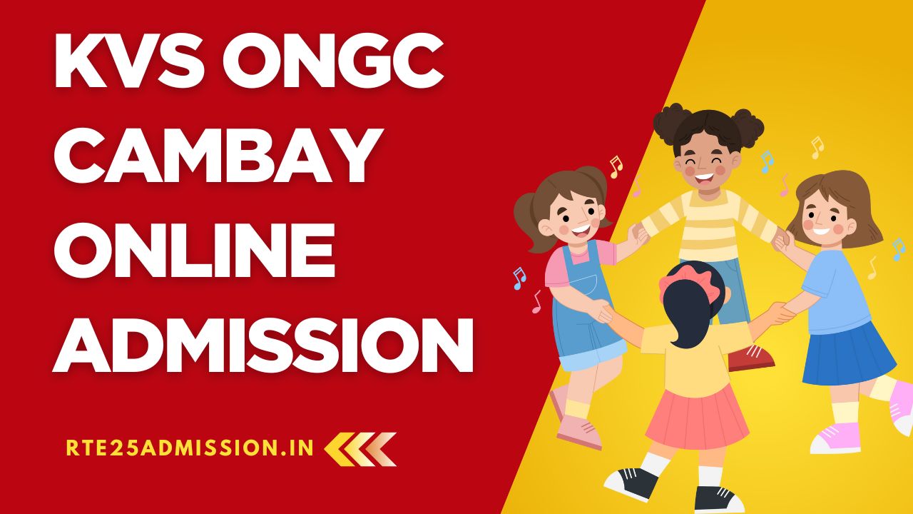 Kendriya Vidyalaya ONGC Cambay Admission