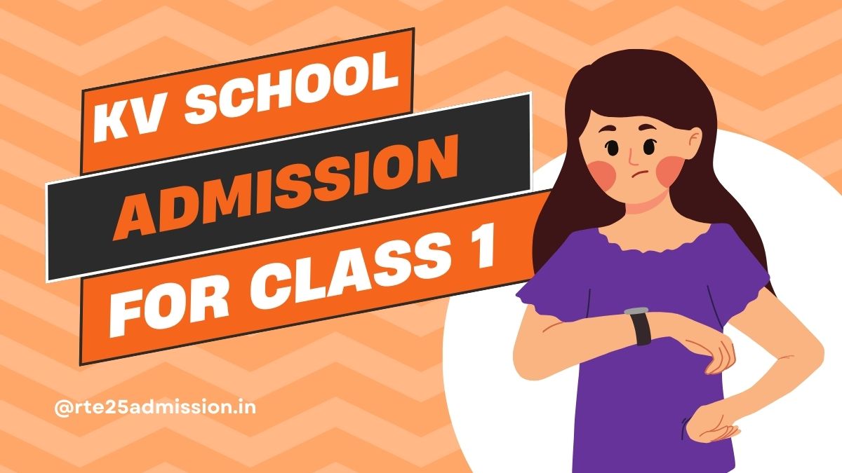 Kendriya Vidyalaya Admission for Class 1