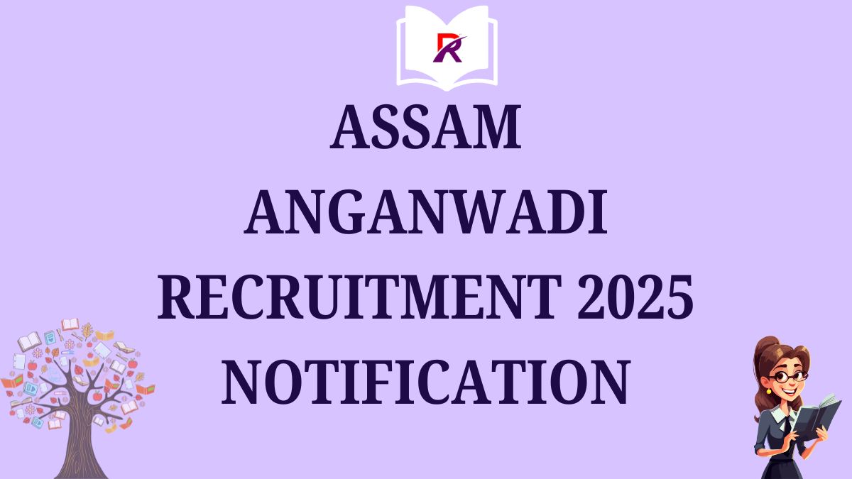 Assam Anganwadi Recruitment 2025