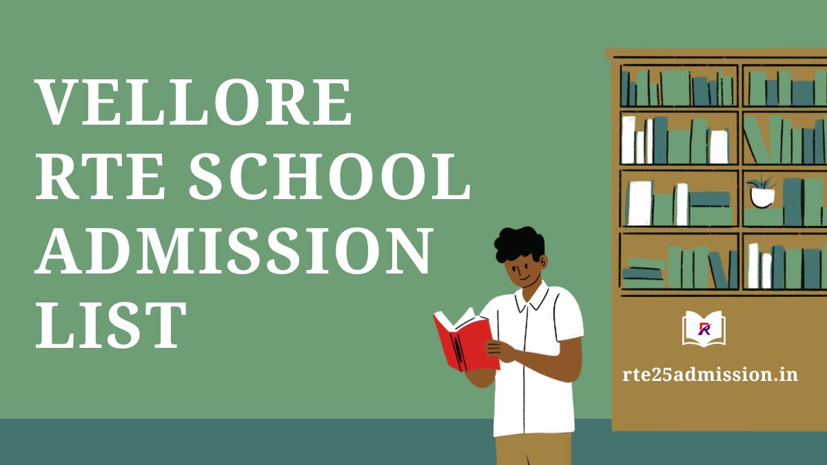 Vellore rte.tnschools.gov.in School Admission List 2025-26