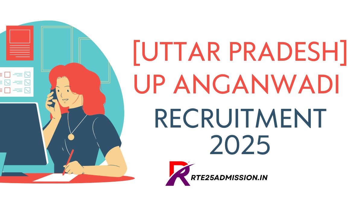 [Uttar Pradesh] UP Anganwadi Recruitment 2025: Apply Online Now!