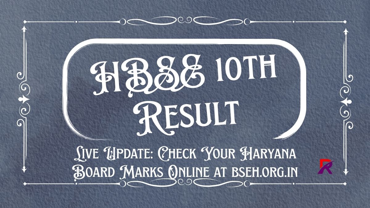 HBSE 10th Result 2025 Declared