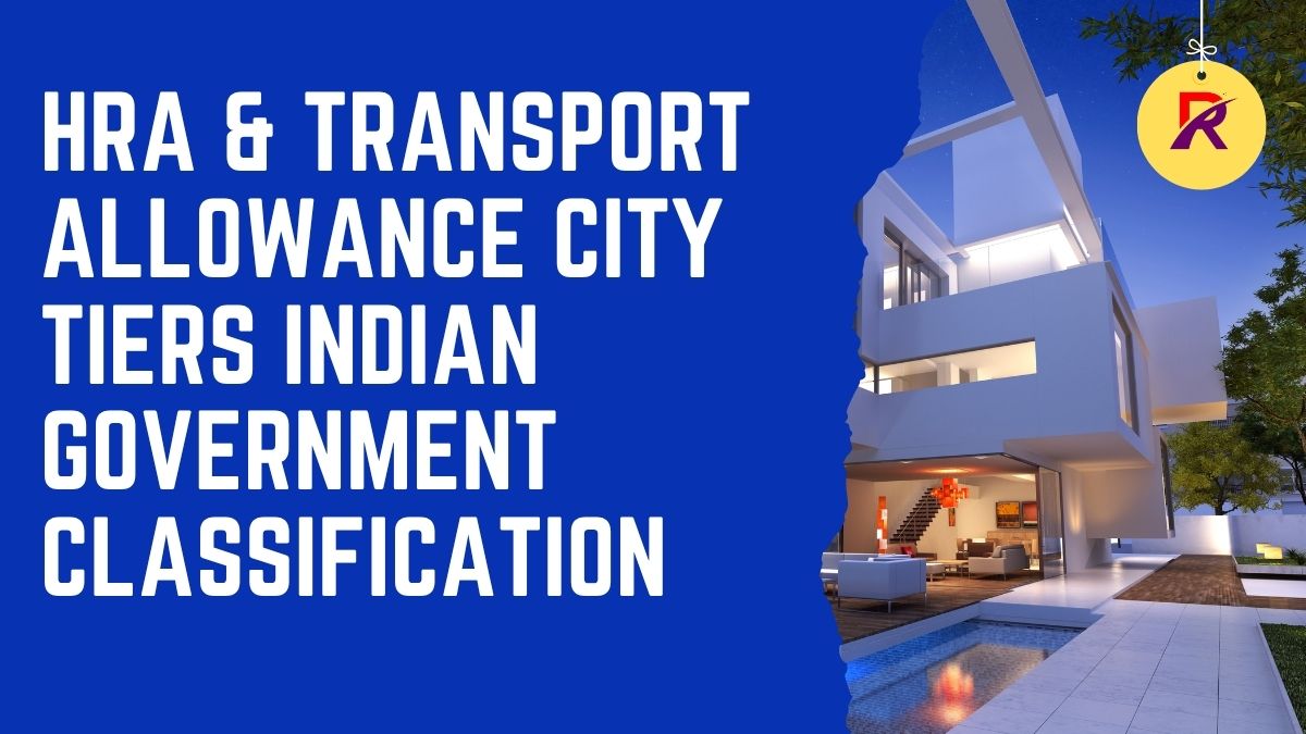 HRA and Cities Classification in India