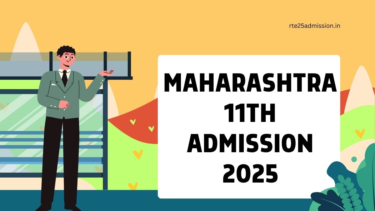 Maharashtra 11th Admission 2025