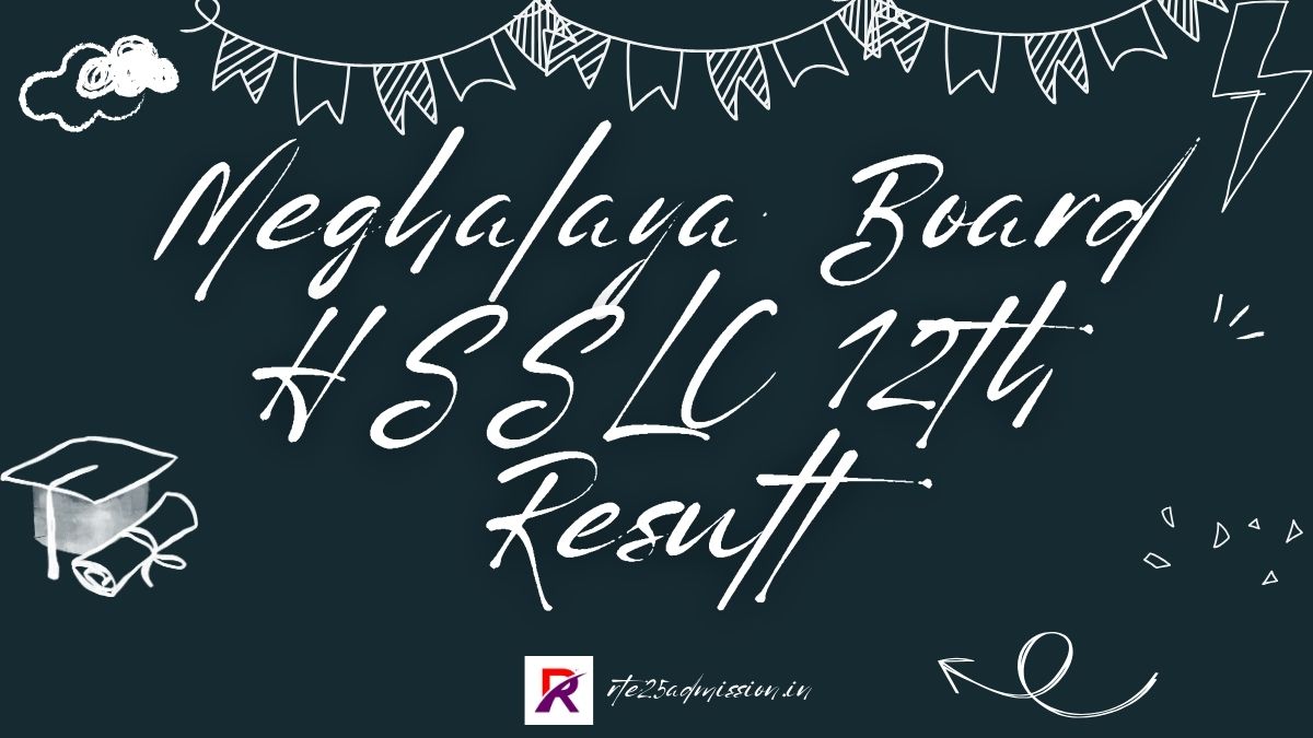 Meghalaya Board HSSLC 12th Result 2025