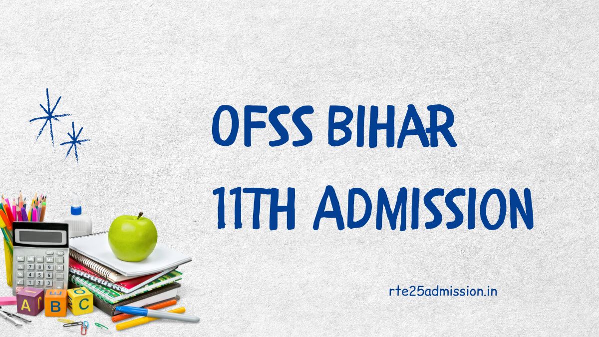 OFSS Bihar 11th Admission