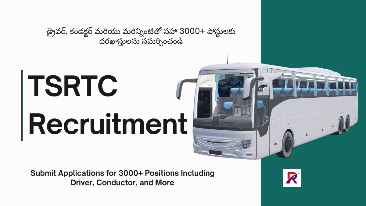 TSRTC Recruitment 2025: Submit Applications for 3040 Positions Including Driver, Conductor, and More