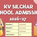 Silchar KVS Admission 2026-27